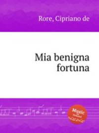 Mia benigna fortuna