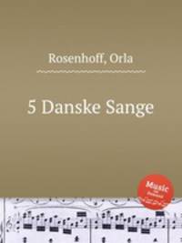 5 Danske Sange