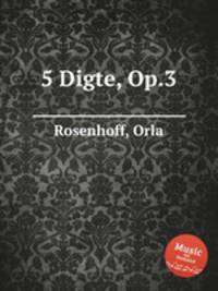 5 Digte, Op.3