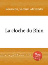 La cloche du Rhin