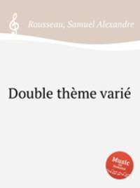 Double thеme variе