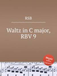 Waltz in C major, RBV 9