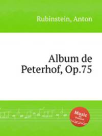 Album de Peterhof, Op.75
