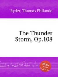 The Thunder Storm, Op.108