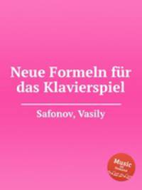 Neue Formeln fr das Klavierspiel