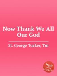 Now Thank We All Our God