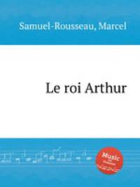 Le roi Arthur