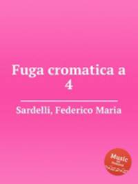 Fuga cromatica a 4