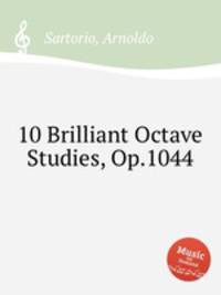 10 Brilliant Octave Studies, Op.1044
