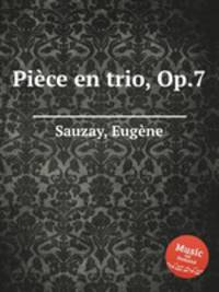 Piеce en trio, Op.7