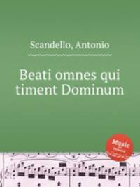 Beati omnes qui timent Dominum