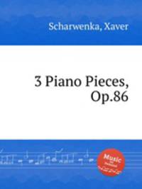 3 Piano Pieces, Op.86