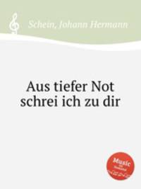 Aus tiefer Not schrei ich zu dir