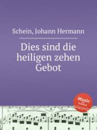 Dies sind die heiligen zehen Gebot