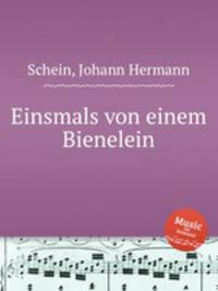 Einsmals von einem Bienelein