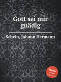 Gott sei mir gndig