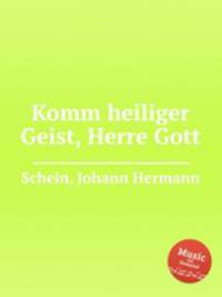Komm heiliger Geist, Herre Gott