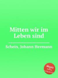 Mitten wir im Leben sind