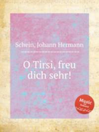 O Tirsi, freu dich sehr!