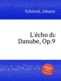 L'еcho du Danube, Op.9