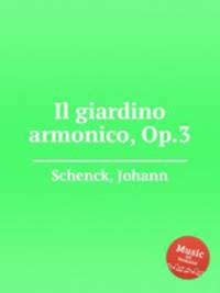 Il giardino armonico, Op.3