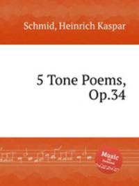 5 Tone Poems, Op.34