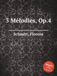 3 Mеlodies, Op.4