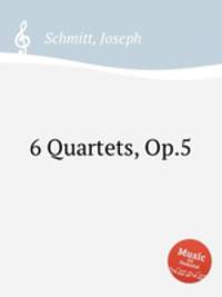 6 Quartets, Op.5