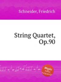 String Quartet, Op.90