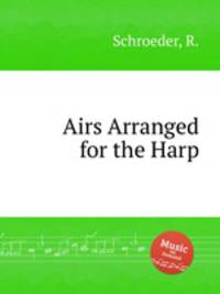 Airs Arranged for the Harp
