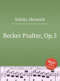 Becker Psalter, Op.5