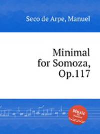 Minimal for Somoza, Op.117