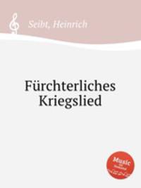 Frchterliches Kriegslied