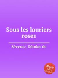 Sous les lauriers roses