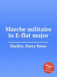 Marche militaire in E-flat major