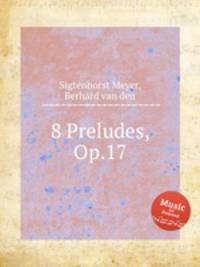 8 Preludes, Op.17