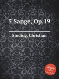 5 Sange, Op.19