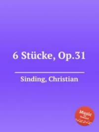 6 Stcke, Op.31