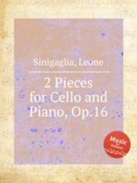 2 Pieces for Cello and Piano, Op.16