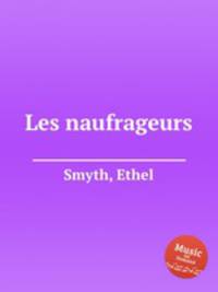 Les naufrageurs