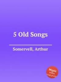 5 Old Songs