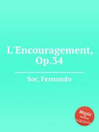 L`Encouragement, Op.34