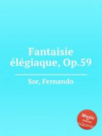 Fantaisie еlеgiaque, Op.59