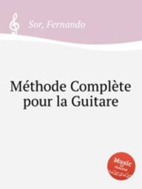 Mеthode Complеte pour la Guitare