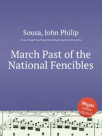 March Past of the National Fencibles