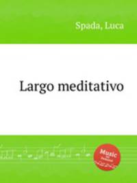 Largo meditativo