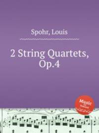 2 String Quartets, Op.4