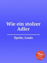 Wie ein stolzer Adler