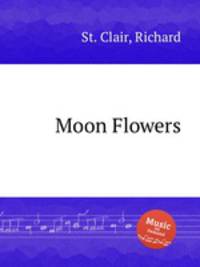 Moon Flowers