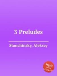 3 Preludes